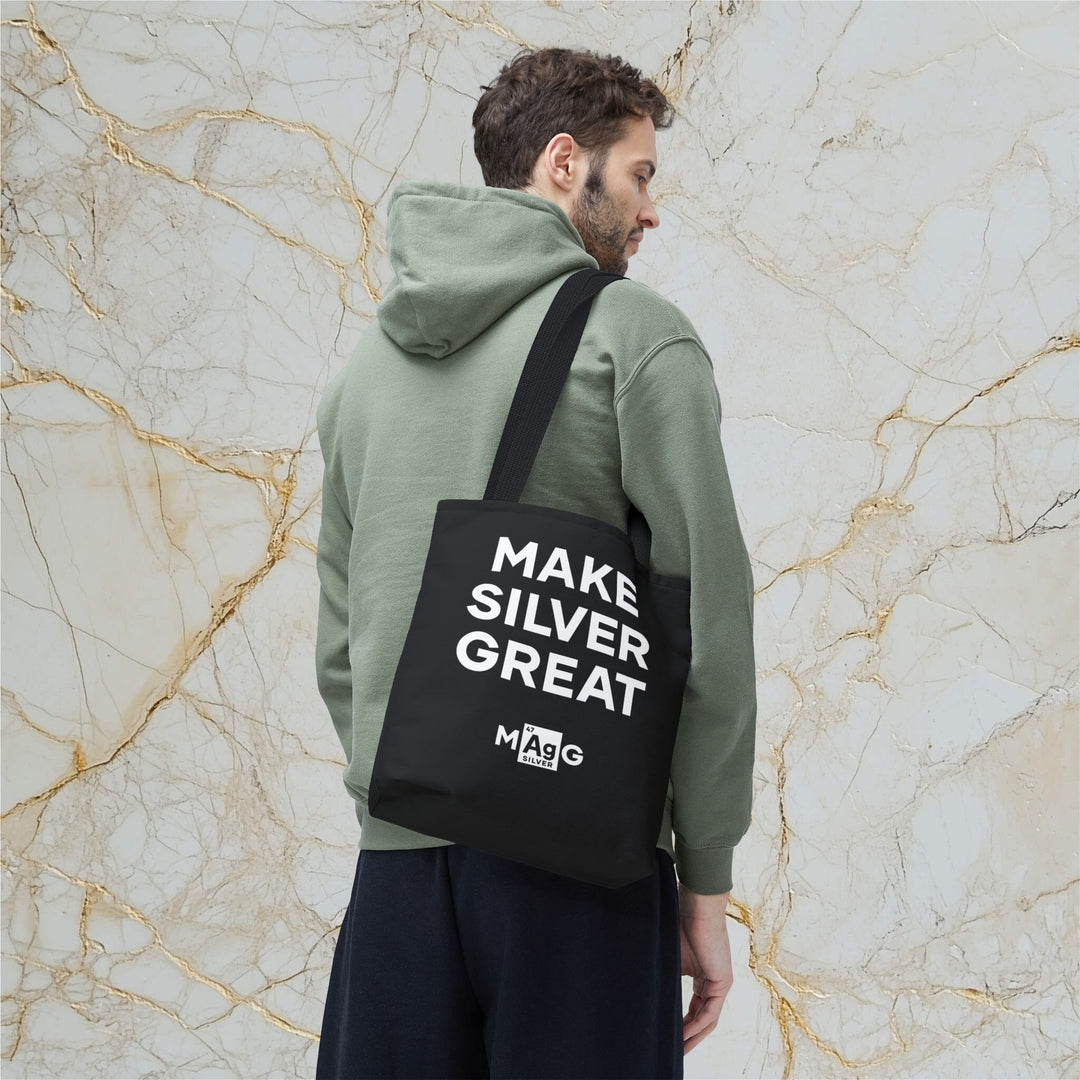 Make Silver Great: Tote Bag