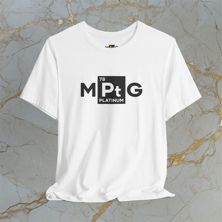 Make Platinum Great – M[Pt]G –  Modern T-Shirt (Unisex) – Easter Egg 🪺😉