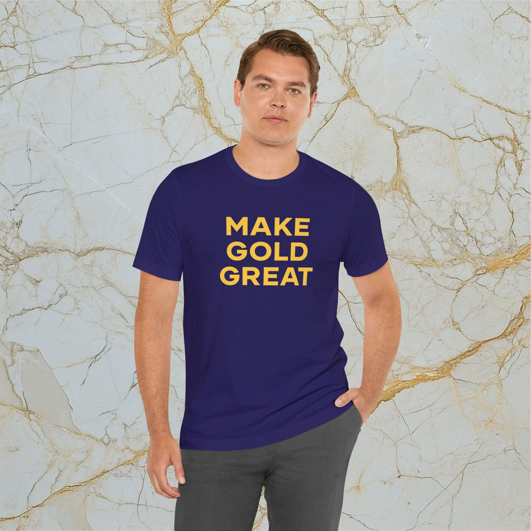 Make Gold Great – Modern T-Shirt (Unisex)