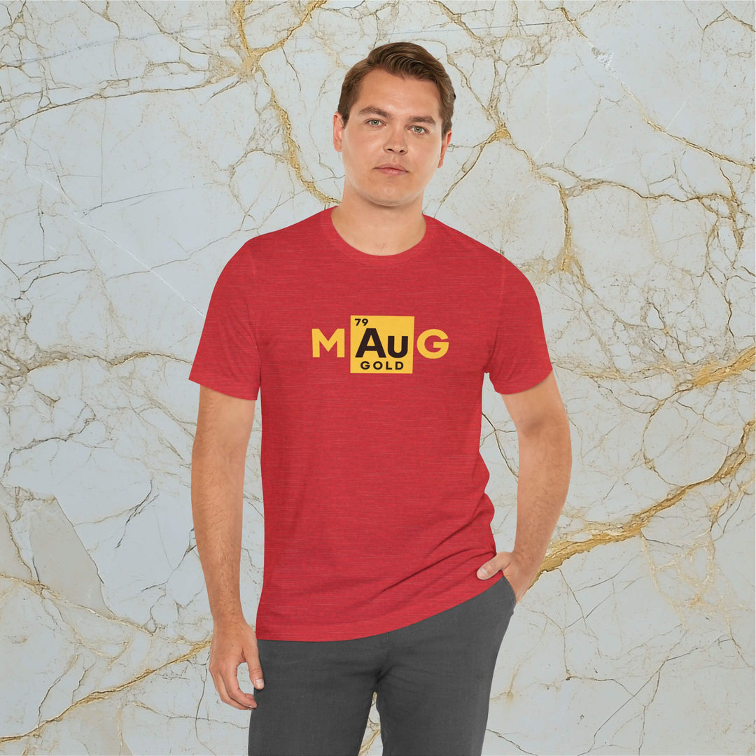 Make Gold Great – M[Au]G –  Modern T-Shirt (Unisex)