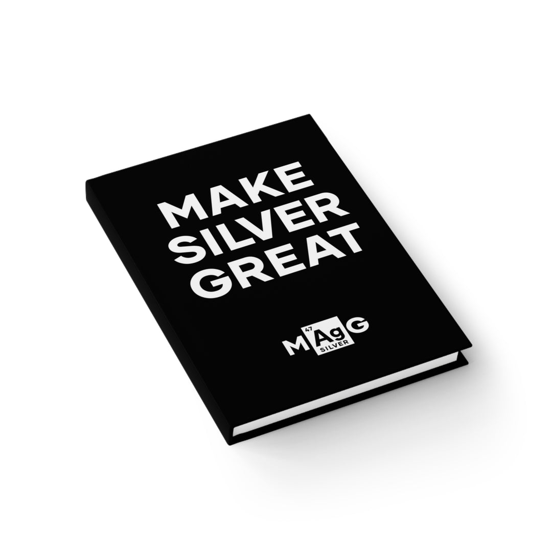Make Silver Great: Hardcover 128 Page Journal