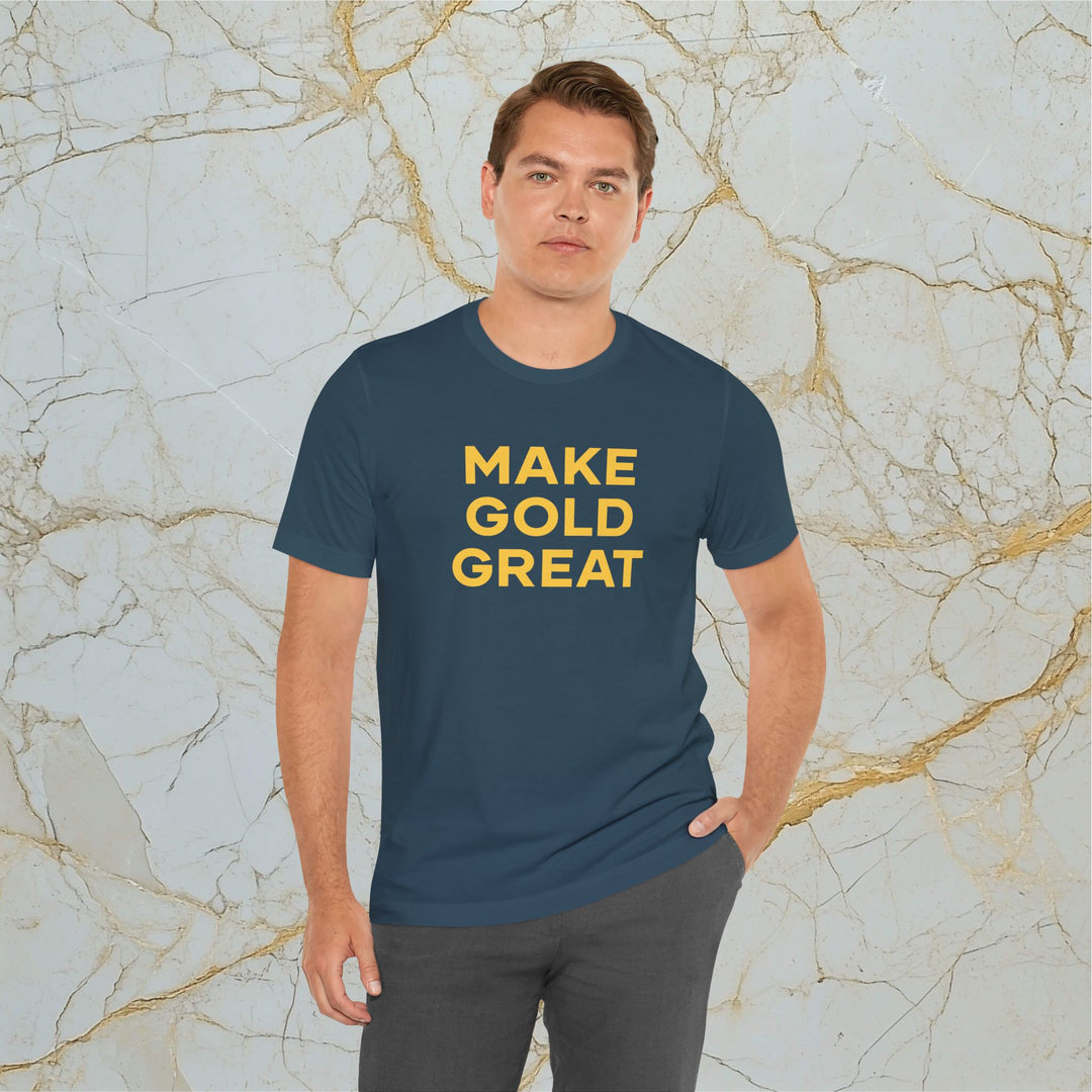 Make Gold Great – Modern T-Shirt (Unisex)