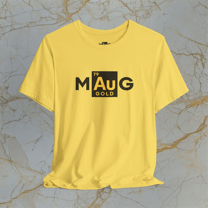 Make Gold Great – M[Au]G –  Modern T-Shirt (Unisex)