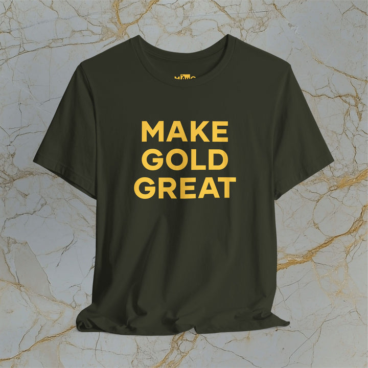 Make Gold Great – Modern T-Shirt (Unisex)