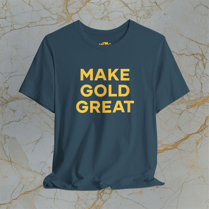 Make Gold Great – Modern T-Shirt (Unisex)