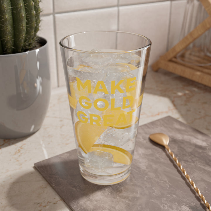 Make Gold Great – Glass