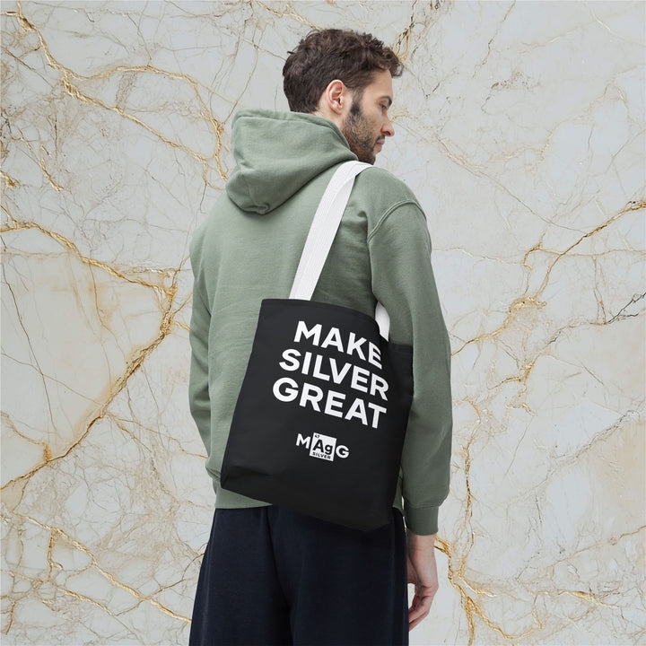Make Silver Great: Tote Bag