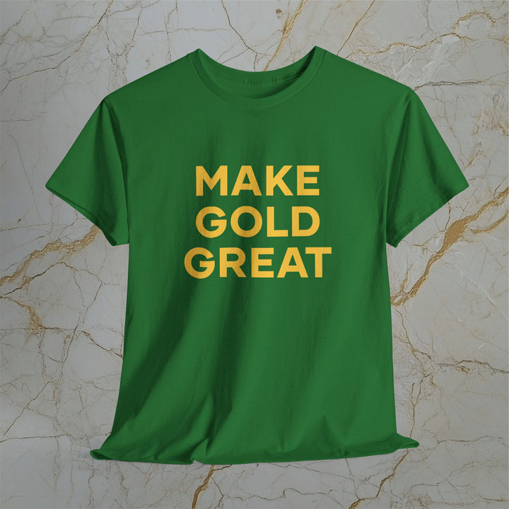 Make Gold Great – Classic Cotton T-Shirt (Unisex) ⚡️ Express Delivery Available