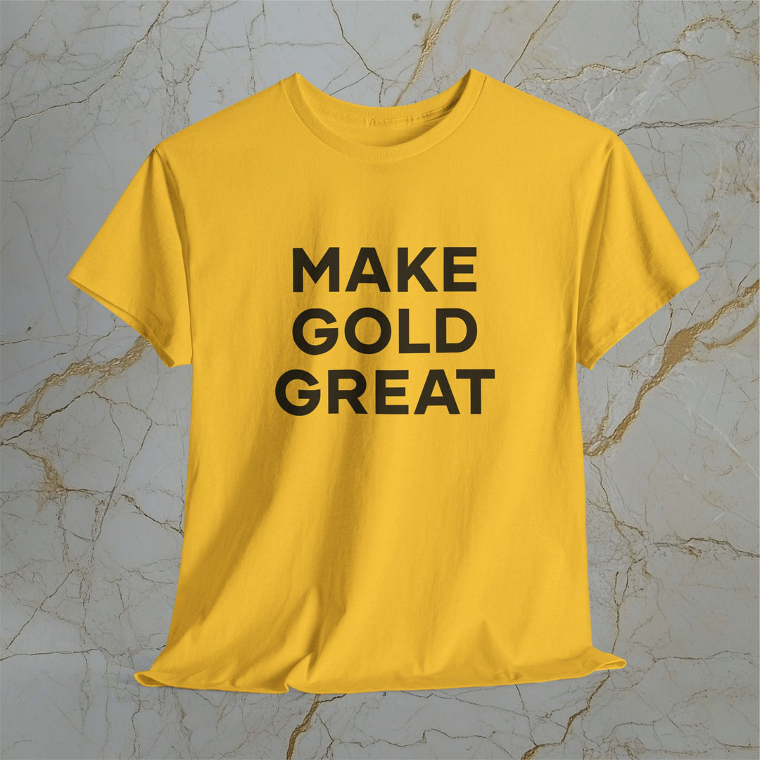 Make Gold Great – Classic Cotton T-Shirt (Unisex) ⚡️ Express Delivery Available