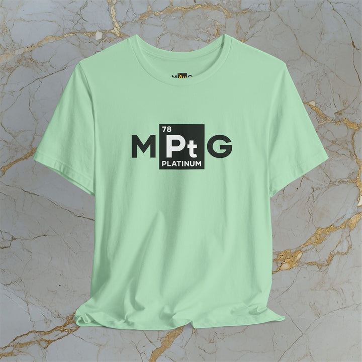 Make Platinum Great – M[Pt]G –  Modern T-Shirt (Unisex) – Easter Egg 🪺😉