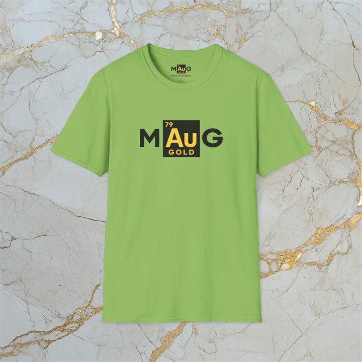 Make Gold Great – M[Au]G –  Soft T-Shirt