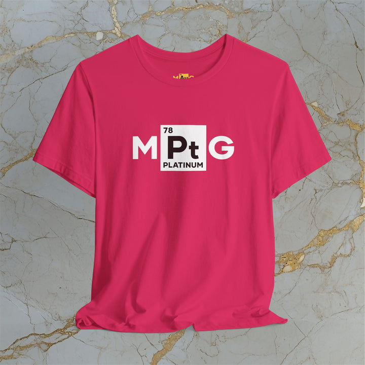 Make Platinum Great – M[Pt]G –  Modern T-Shirt (Unisex) – Easter Egg 🪺😉