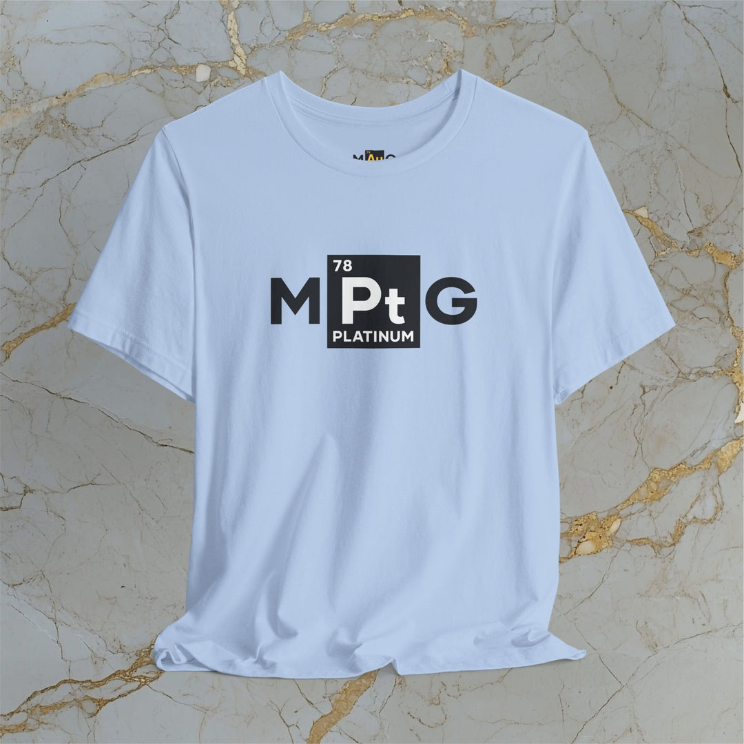 Make Platinum Great – M[Pt]G –  Modern T-Shirt (Unisex) – Easter Egg 🪺😉