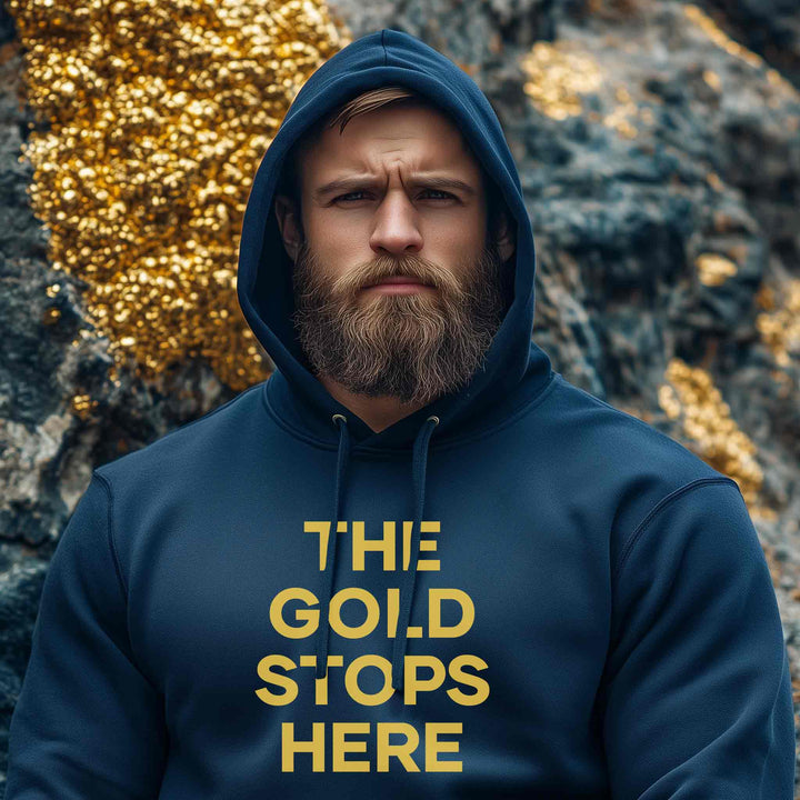 Make Gold Great – THE GOLD STOPS HERE – Premium Hoodie (Unisex)
