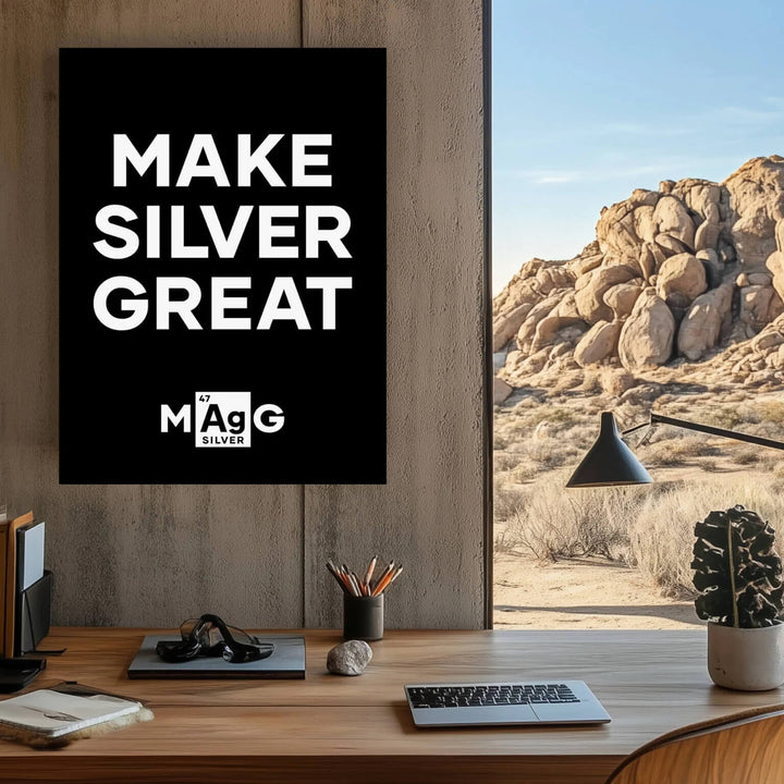 Make Silver Great: Poster