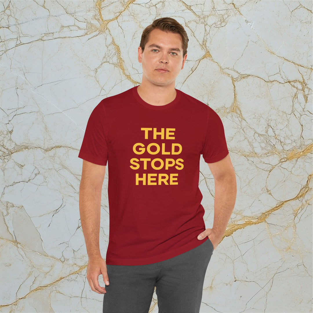 Make Gold Great – 'The Gold Stops Here' – Modern T-Shirt (Unisex)