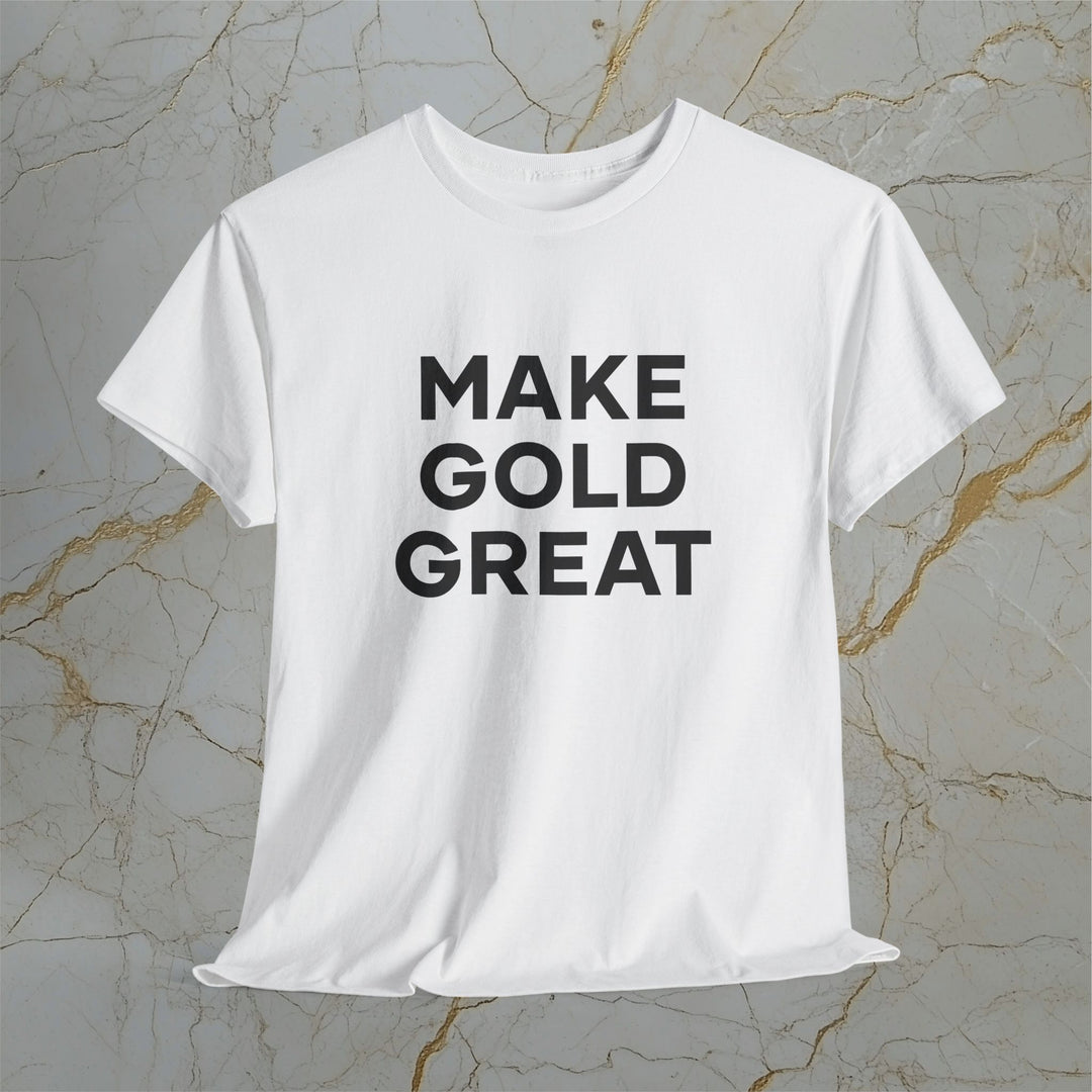 Make Gold Great – Classic Cotton T-Shirt (Unisex) ⚡️ Express Delivery Available
