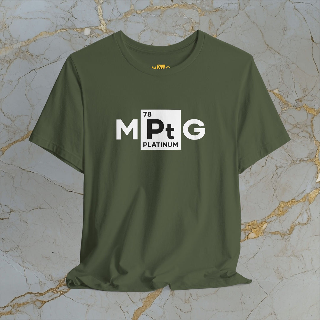 Make Platinum Great – M[Pt]G –  Modern T-Shirt (Unisex) – Easter Egg 🪺😉