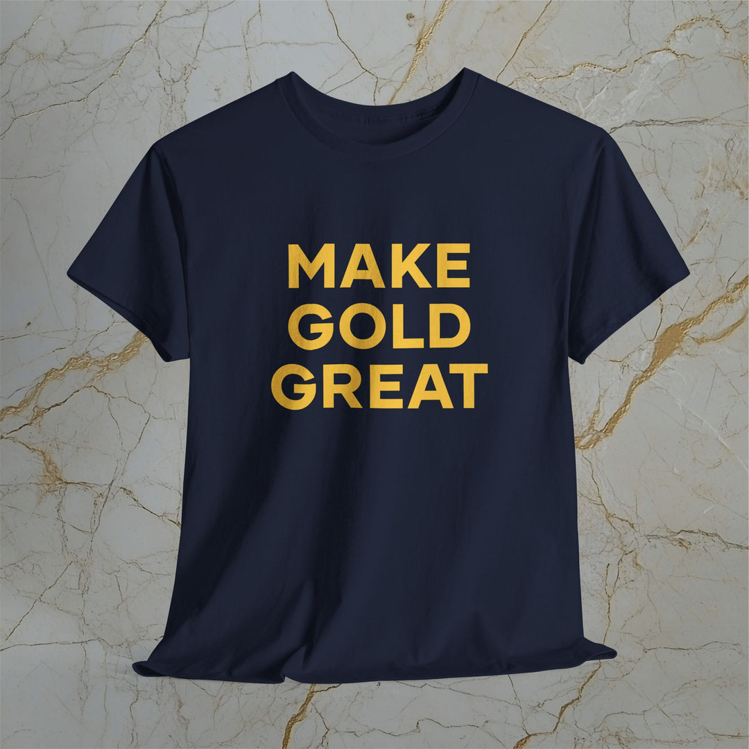 Make Gold Great – Classic Cotton T-Shirt (Unisex) ⚡️ Express Delivery Available