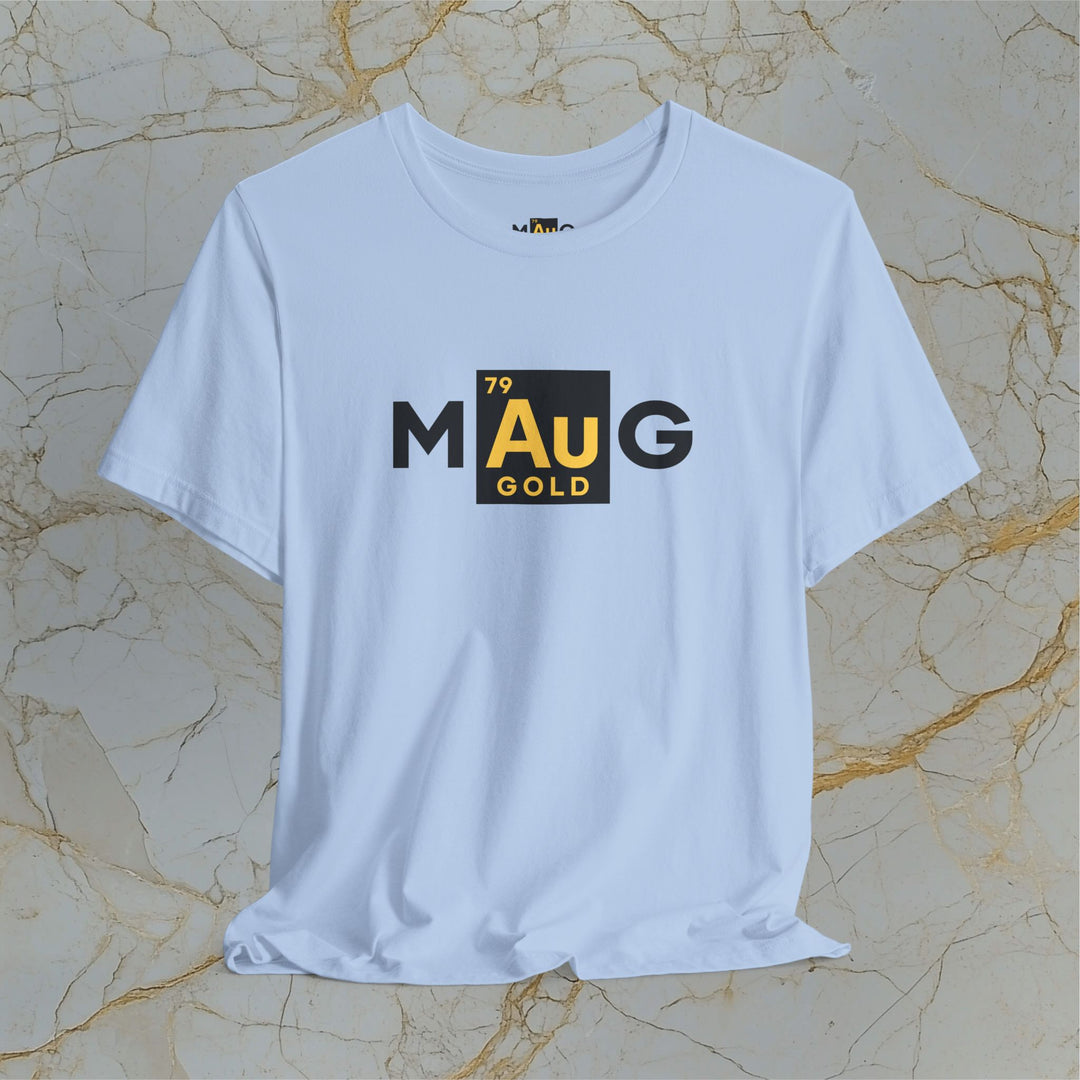 Make Gold Great – M[Au]G –  Modern T-Shirt (Unisex)