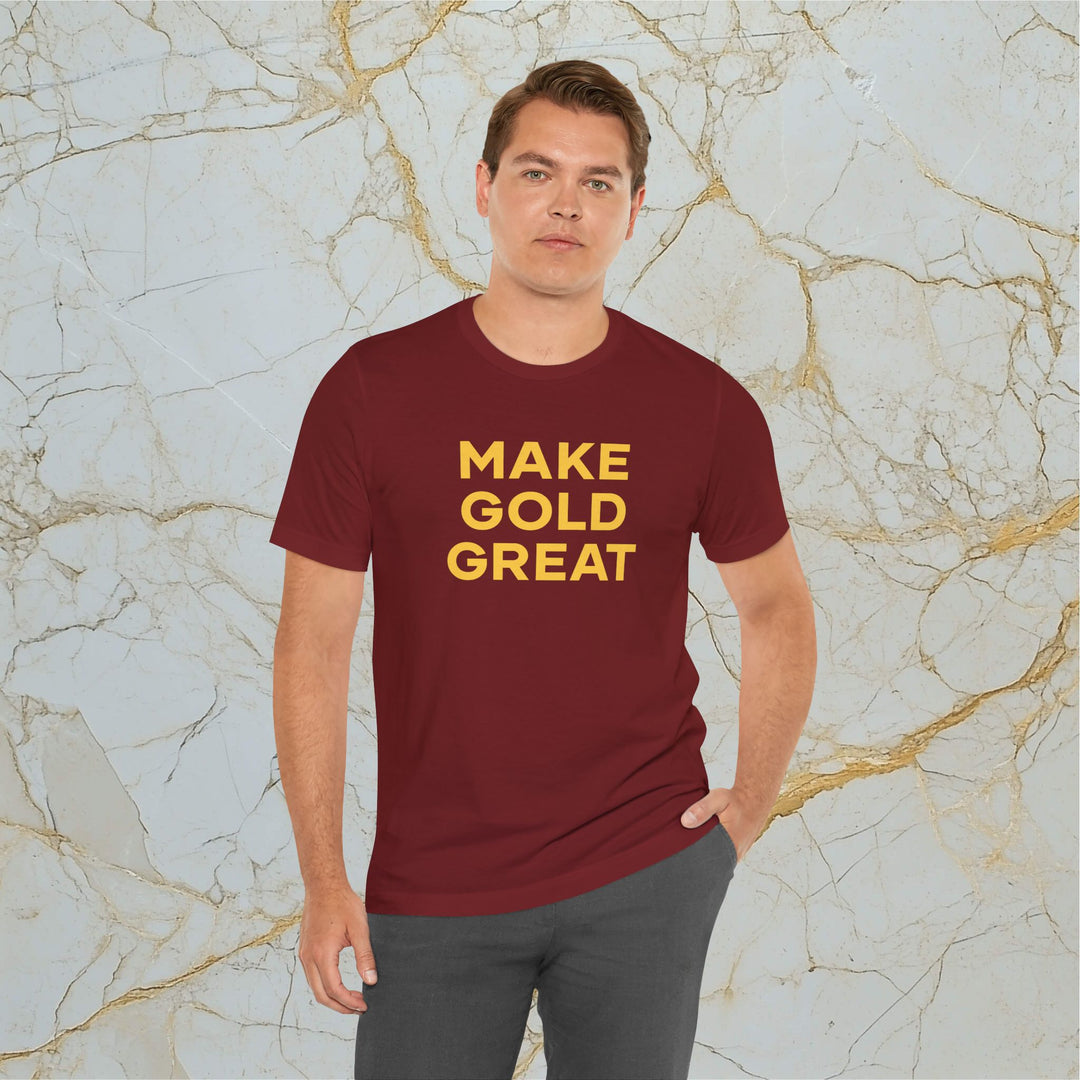 Make Gold Great – Modern T-Shirt (Unisex)