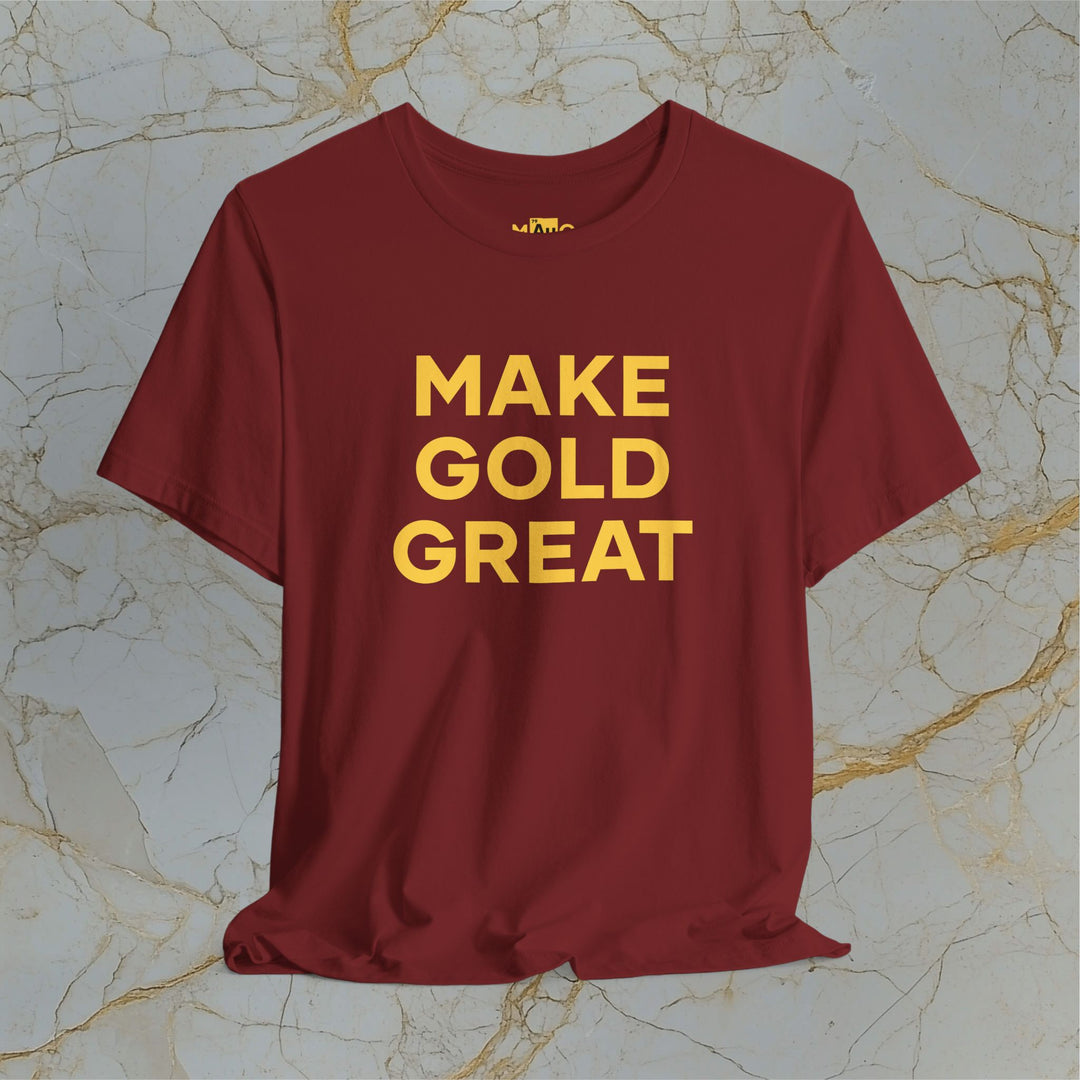 Make Gold Great – Modern T-Shirt (Unisex)