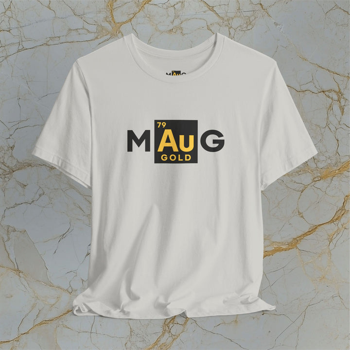 Make Gold Great – M[Au]G –  Modern T-Shirt (Unisex)