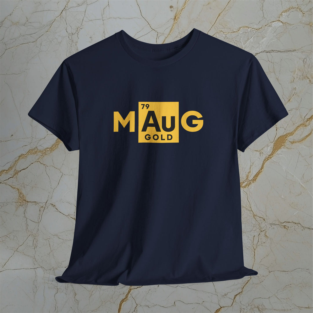 Make Gold Great  – M[Au]G – Classic Cotton T-Shirt (Unisex) ⚡️ Express Delivery Available