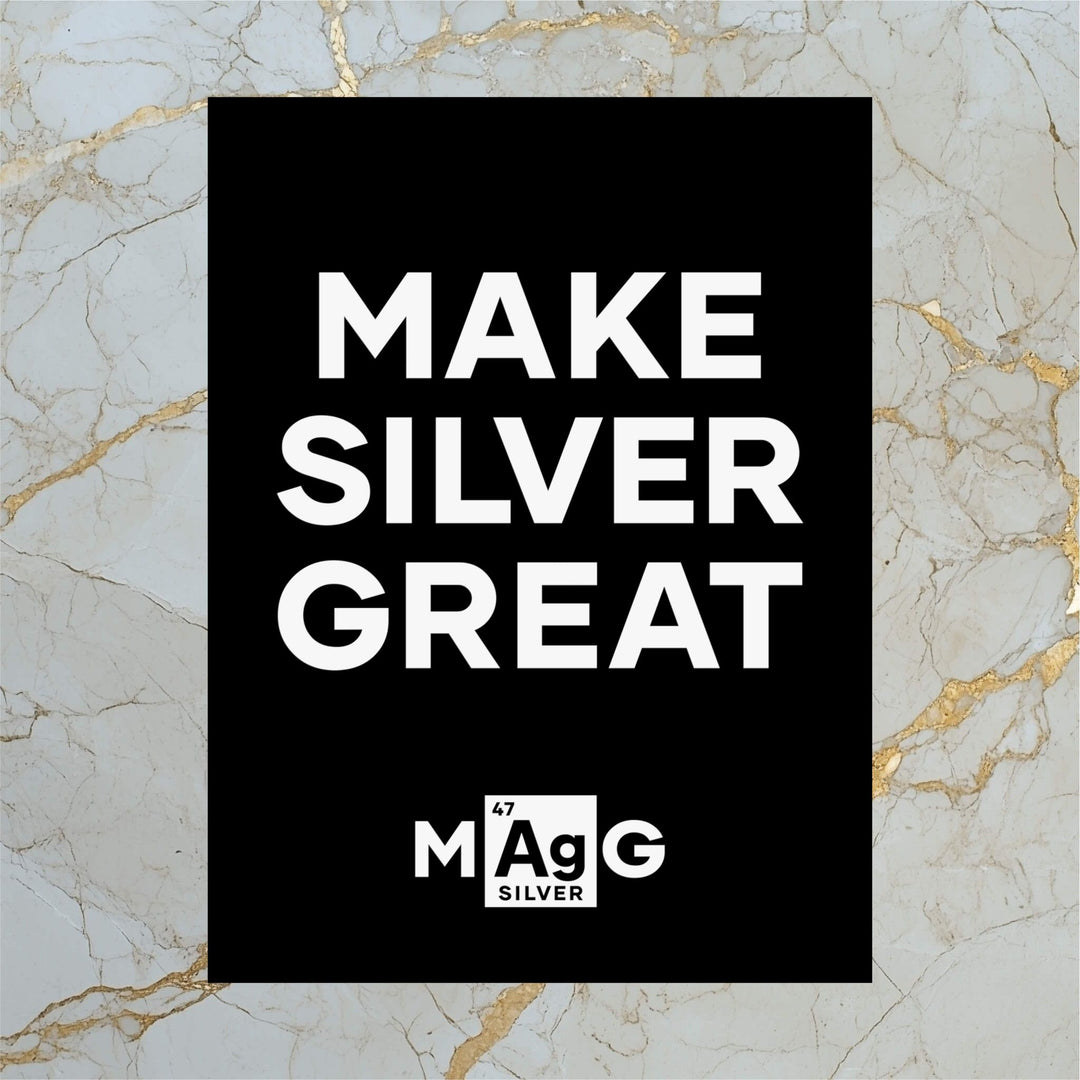 Make Silver Great: Poster