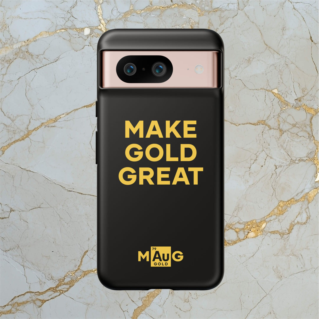 Make Gold Great: Tough Phone Case