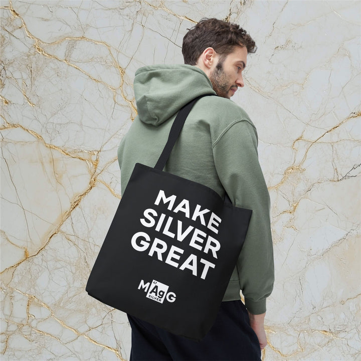 Make Silver Great: Tote Bag