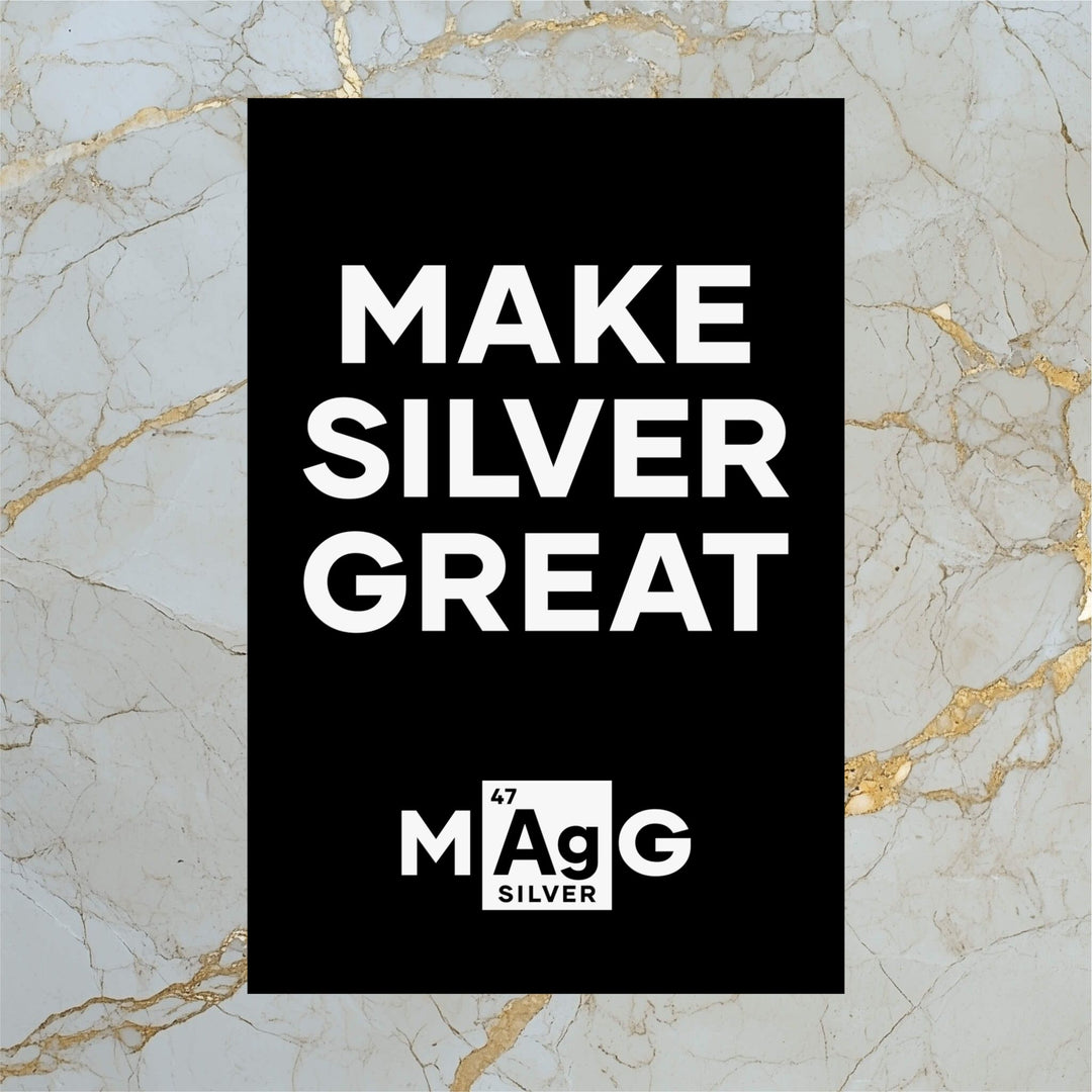 Make Silver Great: Poster