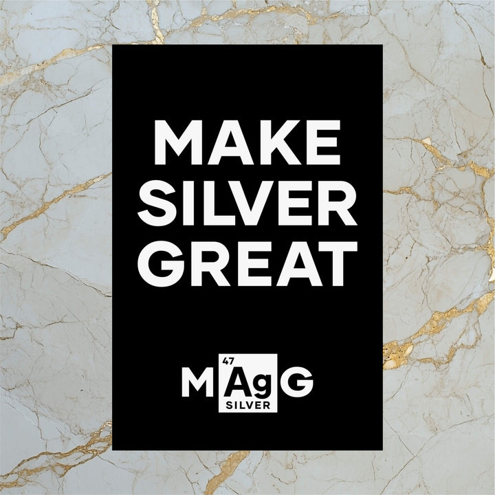 Make Silver Great: Poster