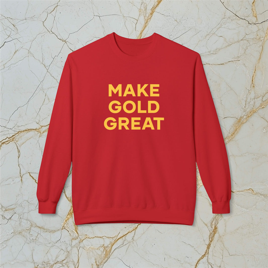 Make Gold Great: Midweight Fleece Sweatshirt (Unisex)
