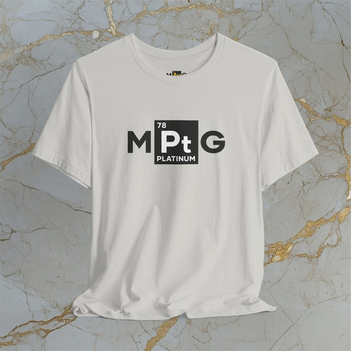 Make Platinum Great – M[Pt]G –  Modern T-Shirt (Unisex) – Easter Egg 🪺😉