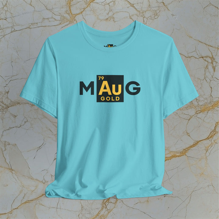 Make Gold Great – M[Au]G –  Modern T-Shirt (Unisex)