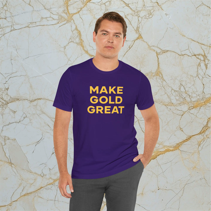 Make Gold Great – Modern T-Shirt (Unisex)