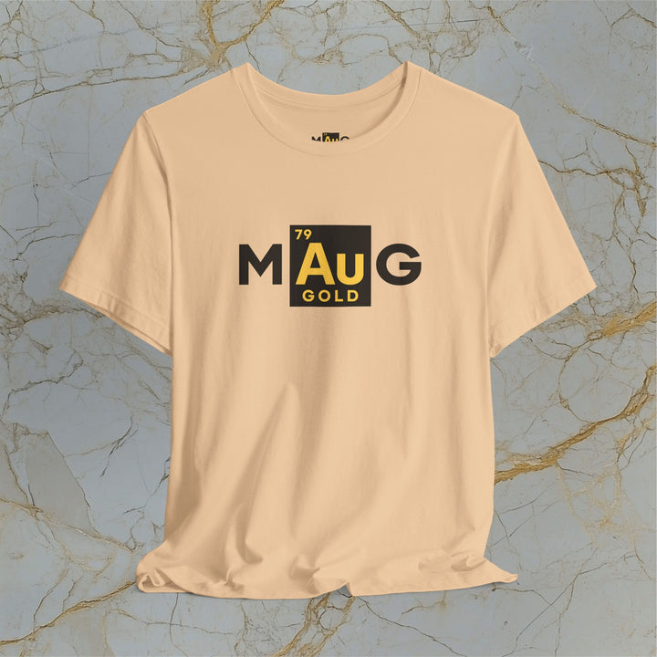 Make Gold Great – M[Au]G –  Modern T-Shirt (Unisex)