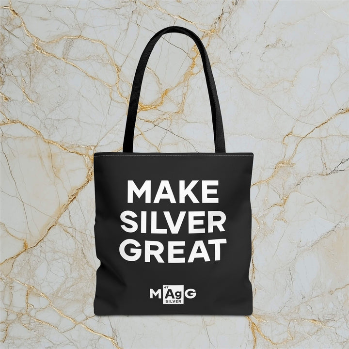 Make Silver Great: Tote Bag